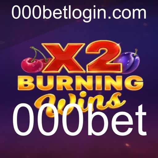 Explorando o Empolgante Mundo de BurningWinsX2 no 000bet